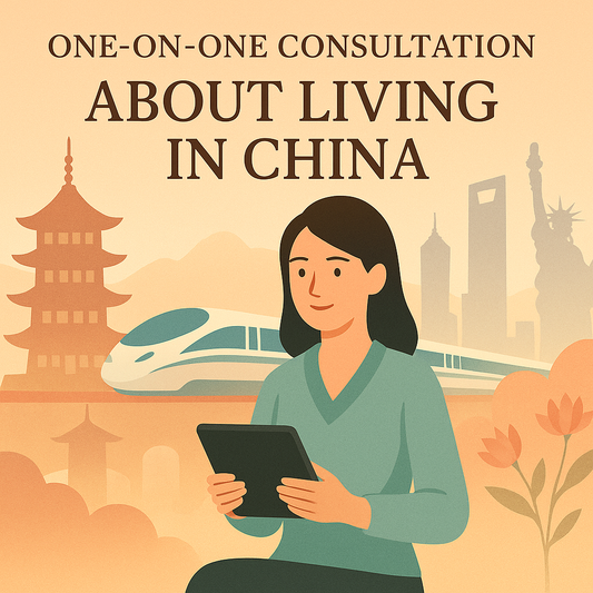 1-on-1 Living in China Consultation (1 Hour)